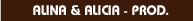 Alina & Alicia P. - Productions